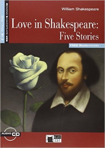 Love in Shakespeare: five stories. Con file audio MP3 scaricabili - William Shakespeare