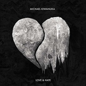 Love and hate - Michael Kiwanuka