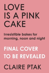 Love is a Pink Cake