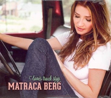 Love's truck stop - Matraca Berg