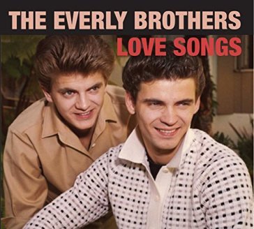 Love songs - Everly Brothers