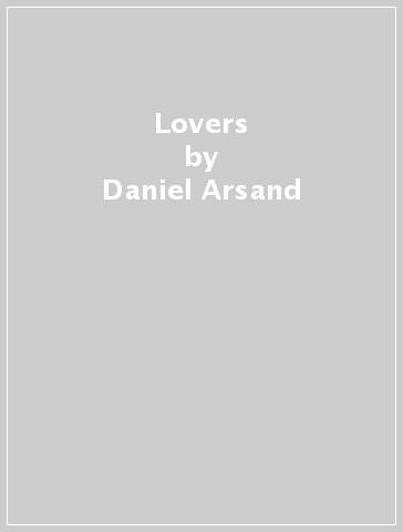 Lovers - Daniel Arsand