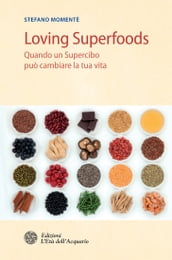 Loving Superfoods