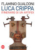 Luca Crippa Itinerario di un Artifex