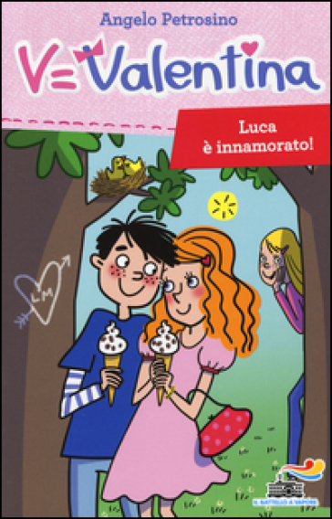 Luca è innamorato! - Angelo Petrosino