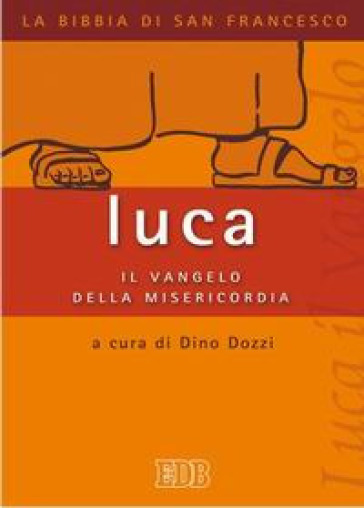 Luca: il vangelo della misericordia