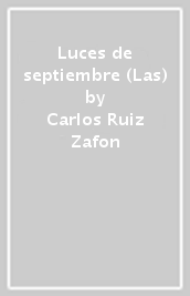 Luces de septiembre (Las)