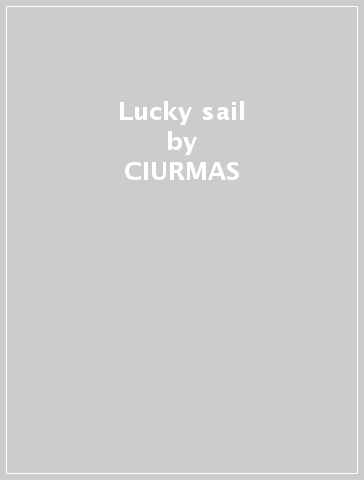 Lucky sail - CIURMAS