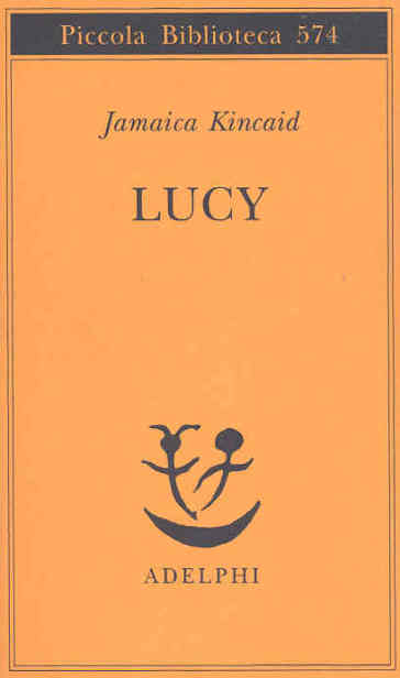 Lucy - Jamaica Kincaid