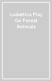 Ludattica Play&Go Forest Animals