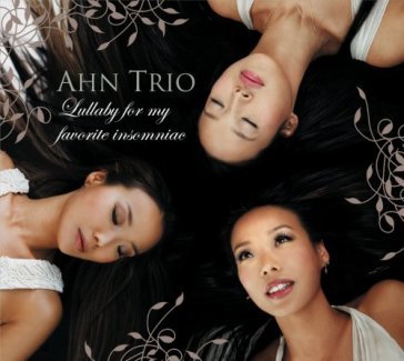 Lullaby for my favorite.. - Ahn Trio