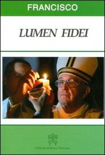 Lumen fidei. Ediz. spagnola - Papa Francesco (Jorge Mario Bergoglio)