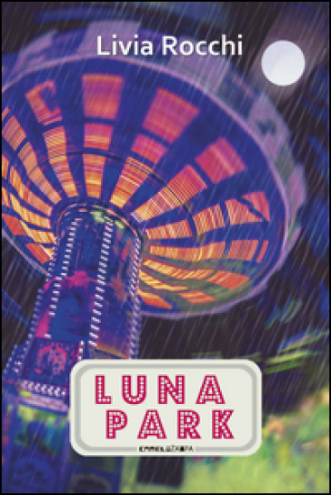 Luna Park - Livia Rocchi