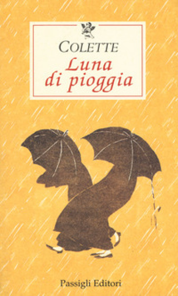 Luna di pioggia - Gabrielle Colette