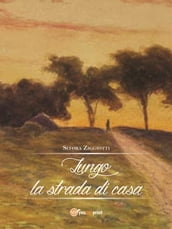 Lungo la strada di casa