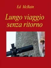 Lungo viaggio senza ritorno