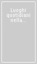 Luoghi quotidiani nella storia d Europa