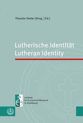 Lutherische Identität Lutheran Identity