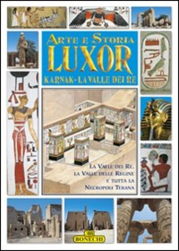 Luxor, Karnak, la valle dei Re - Giovanna Magi