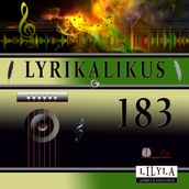 Lyrikalikus 183