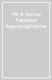 I M A Genius Tabelline Supermagnetiche