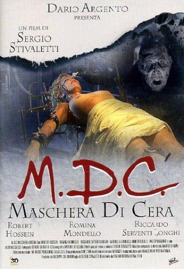 M.D.C. - Maschera Di Cera - Sergio Stivaletti