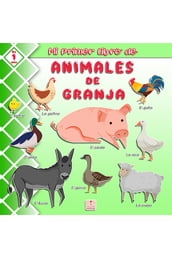 MI PRIMER LIBRO DE ANIMALES DE GRANJA