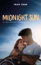 MIDNIGHT SUN édition avec affiche du film en couverture