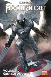 MOON KNIGHT COLLECTION VON BRIAN M. BENDIS - Vollmond über Los Angeles