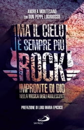 Ma il cielo è sempre più rock