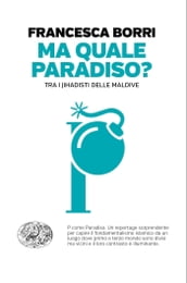 Ma quale paradiso?