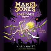 Mabel Jones and the Forbidden City