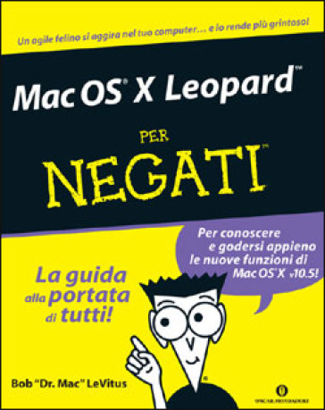 Mac OS X Leopard per negati - Bob LeVitus