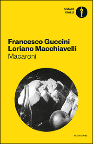 Macaronì - Francesco Guccini - Loriano Macchiavelli