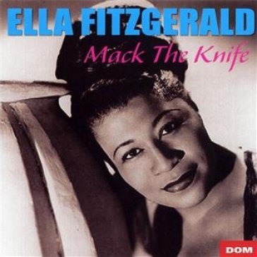 Mack the knife - Ella Fitzgerald
