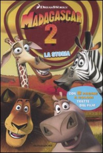 Madagascar 2. La storia - J. E. Bright