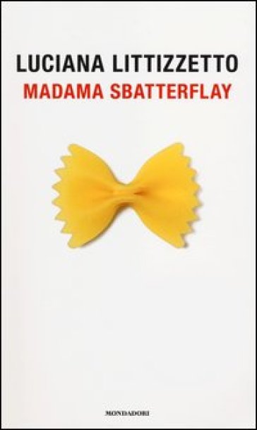 Madama Sbatterflay - Luciana Littizzetto