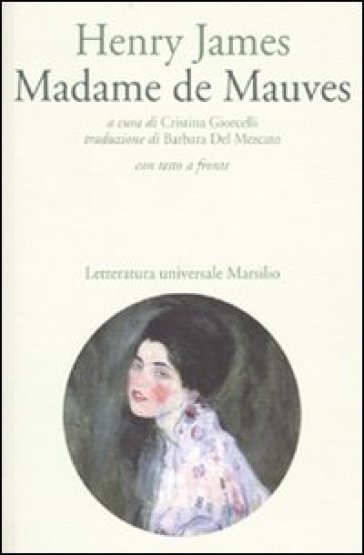 Madame de Mauves. Testo inglese a fronte - Henry James