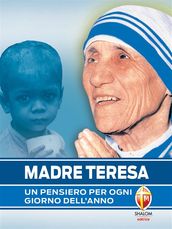 Madre Teresa Un pensiero per ogni giorno dell anno