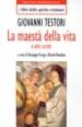 Maestà della vita e altri scritti