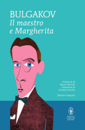 Il Maestro e Margherita. Ediz. integrale