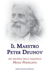 Il Maestro Peter Deunov nei ricordi di Milka Periklieva
