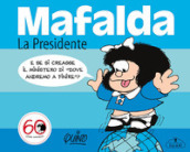 Mafalda. La presidente