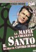 Mafia Lo Chiamava Il Santo Ma Era Un Castigo Di Dio (La)