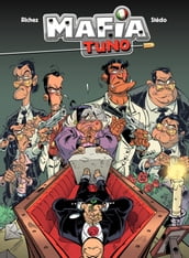 Mafia tuno - Tome 1 - Repose en pègre !