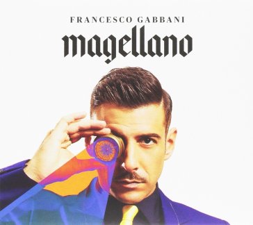Magellano - copia autografata - Francesco Gabbani