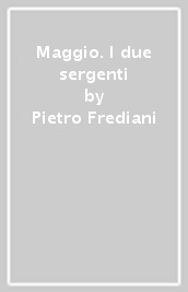 Maggio. I due sergenti