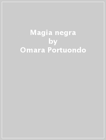 Magia negra - Omara Portuondo