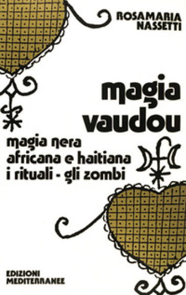 Magia vaudou - Rosamaria Nassetti