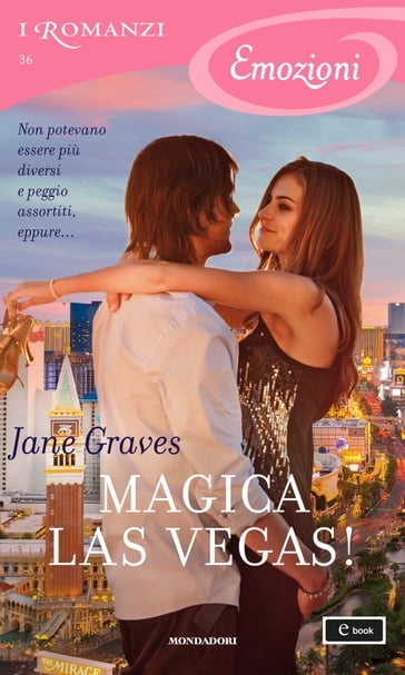 Magica Las Vegas! (I Romanzi Emozioni) - Jane Graves